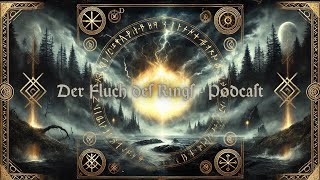 05 Der Fluch des Rings und die Abenteuer der Götter  Podcast [upl. by Vigor]