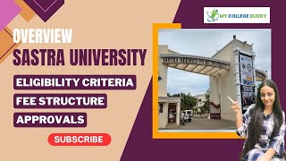 Sastra University  Admission Approvals Rankings Eligibility Criteria Fees amp Courses Offered [upl. by Thom]