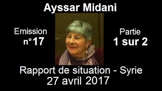 Ayssar Midani SitRep Syrie n°17  27 avril 2017 partie 1 sur 2 [upl. by Archibaldo]