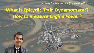 How to measure Engine PowerWhat is Epicyclic Train DynamometerHow to determine Brake Power [upl. by Einram]