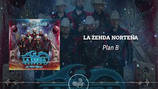 La Zenda Norteña  Plan B 2024 [upl. by Oirotciv]