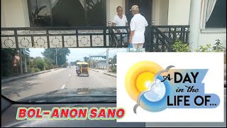 quotA Day in the life of Bolanon Sanoquot [upl. by Firestone851]