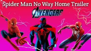 Spider Man No Way Home Trailer No Way Homespiderman trailer avengers marvel Marvel Gaming 009 [upl. by Marlane12]