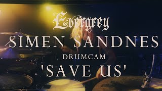 Simen Sandnes  Evergrey  Save Us Live Drum Cam [upl. by Anatnom]