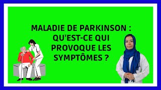 Maladie de Parkinson  Cause des Symptômes [upl. by Orteip468]