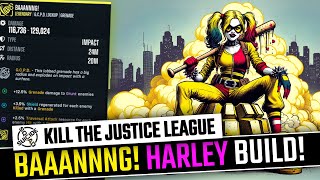 BAAANNNG HARLEY  END GAME HARLEY QUINN BUILD Suicide Squad Kill The Justice League [upl. by Clarey]