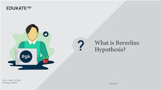 What is Berzelius Hypothesis [upl. by Eberle]