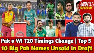 Pak v WI T20 Timings Change  K Akmal Return in PSL  10 Big Pak Players Unsold in Draft [upl. by Edlitam]