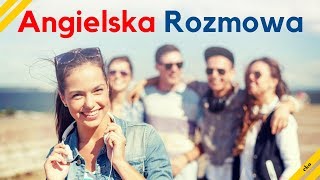 Angielska Rozmowa  Jak Nauczyć Się Angielskiego [upl. by Ibor413]