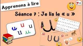 Le son u  la lettre u  Lecture CP  Apprendre à lire  S7  Je lis le quotuquot  Méthode de lecture [upl. by Nnyleimaj]