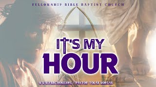 Its My Hour • Pastor Tolan Morgan [upl. by Kynthia]