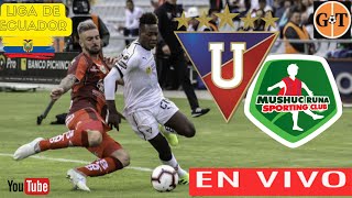 🛑 LIGA DE QUITO VS MUSHUC RUNA EN VIVO 🚨Ecuador  Liga Pro  Fecha 26 POR GRANEGA [upl. by Leahcimauhsoj]