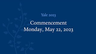 Yale University 322nd Commencement Ceremony [upl. by Ophelia601]