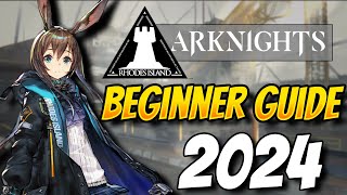 Arknights Beginner Guide 2024 Everything you need to know [upl. by Soiritos]