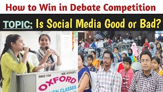 DEBATE  Is Social Media Good or Bad How to debate in English  GD [upl. by Eirallam153]