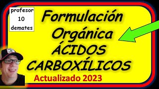 Formulación orgánica ÁCIDOS CARBOXÍLICOS Ejemplos y Ejercicios resueltos [upl. by Isabelle475]