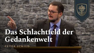 Das Schlachtfeld der Gedankenwelt  Peter Schild [upl. by Clemens530]