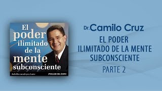 El poder ilimitado de la mente subconsciente  Parte 2 OFICIAL [upl. by Dowling]