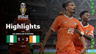 Nigeria vs Côte dIvoire  FINAL  AFRICA CUP OF NATIONS  Highlights [upl. by Selrhc543]