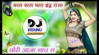 Baras Baras Mara Inder Raja Dj Remix Song  New Rajasthani Song 2022 Dj Remix  Rajasthani Dj Song [upl. by Geanine]