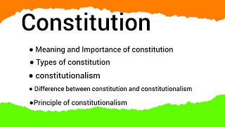 Concept of Constitution and constitutionalism video political science [upl. by Elimac]