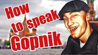 HOW TO SPEAK GOPNIK EVERY BLYAT MUST KNOW [upl. by Jelks]