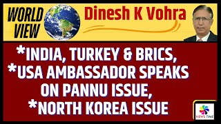 India Turkey amp BRICS USA Ambassador Speaks on Pannu Issue North Korea Issue [upl. by Ekeiram144]