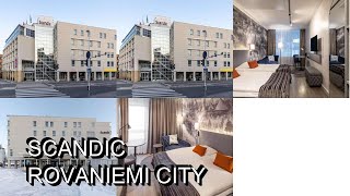 Scandic Rovaniemi City [upl. by Onailimixam774]