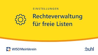 Rechteverwaltung für freie Listen nutzen So gehts  WISO MeinVerein Web Tutorial [upl. by Einnel]