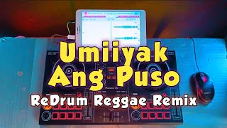 APRIL BOY REGINO  UMIIYAK ANG PUSO DJROMAR REDRUM REGGAE REMIX [upl. by Nnahs613]