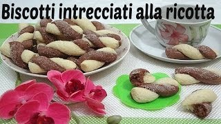 Biscotti intrecciati alla ricotta  Senza burro e senza olio [upl. by Chill]