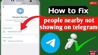 telegram nearby feature not working l nearby people not showing on telegram [upl. by Hegarty]