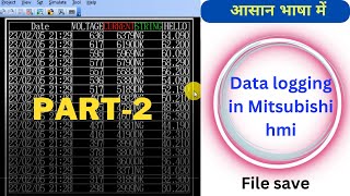 mitsubishi data logging  mitsubishi hmi programming  data logging video in hindi hmi data logging [upl. by Nylessoj213]