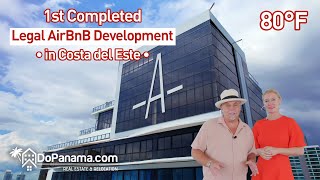 1st Completed Legal Airbnb Development in Costa del Este Panama City Panama [upl. by Carter933]