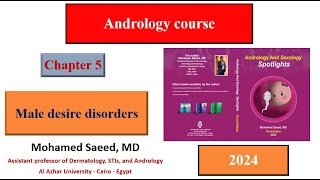 Andrology course 2024 chapter 5 male desire disorders [upl. by Vivl]