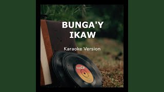 Bungay Ikaw Karaoke Version [upl. by Neirda]