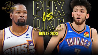 Phoenix Suns vs OKC Thunder Full Game Highlights  Nov 12 2023  FreeDawkins [upl. by Enayr]