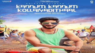 kannum kannum kollaiyadithaal Full Movie Tamil 2020 4K HD [upl. by Aramal]