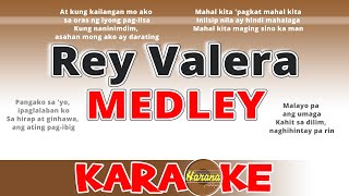 Rey Valera Medley KARAOKE [upl. by Manas867]