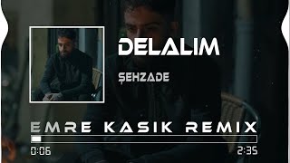 Şehzade  Delalım  Emre Kaşık Remix   Ağlıyor Gözleri Geceleri [upl. by Acisseg904]