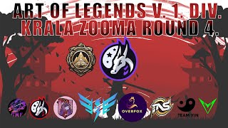 ART OF LEGENDS 1 DIV KRÁĽA ZOOMA 4 KOLO 5 SEZÓNY [upl. by Filahk594]