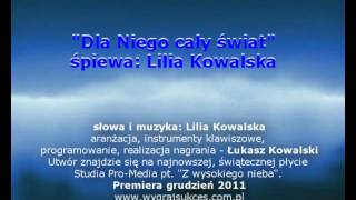 quotDla Niego cały światquot  Lilia Kowalska [upl. by Dee631]