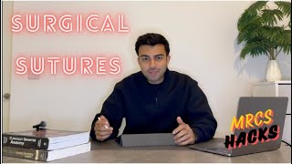 Surgical Sutures  MRCS Hacks [upl. by Annail]