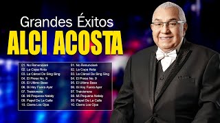 Alci Acosta Latin Songs Playlist Full Album  Best Songs Collection Of All Time [upl. by Catima]