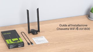 Guida allinstallazione Chiavetta WiFi 6 USB a lunga portata AX1800 [upl. by Peters769]