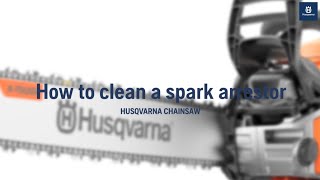 How to clean a Husqvarna chainsaw spark arrestor [upl. by Kcirdla]