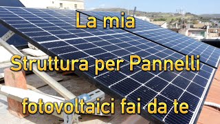 Struttura per 2 pannelli fotovoltaici fai da te [upl. by Lytton]