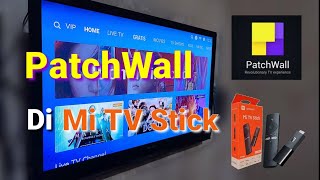 PatchWall di Mi TV Stick [upl. by Darbee]