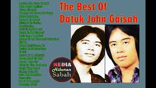 The Best Of Datuk John Gaisah [upl. by Goebel]