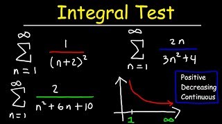 Calculus 2  Integral Test For Convergence and Divergence of Series [upl. by Alamak959]